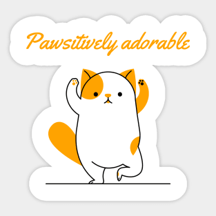 Pawsitively adorable Sticker